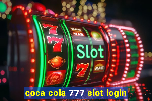 coca cola 777 slot login